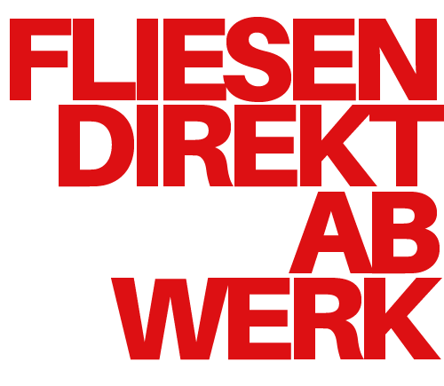 Fliesen ab Werk